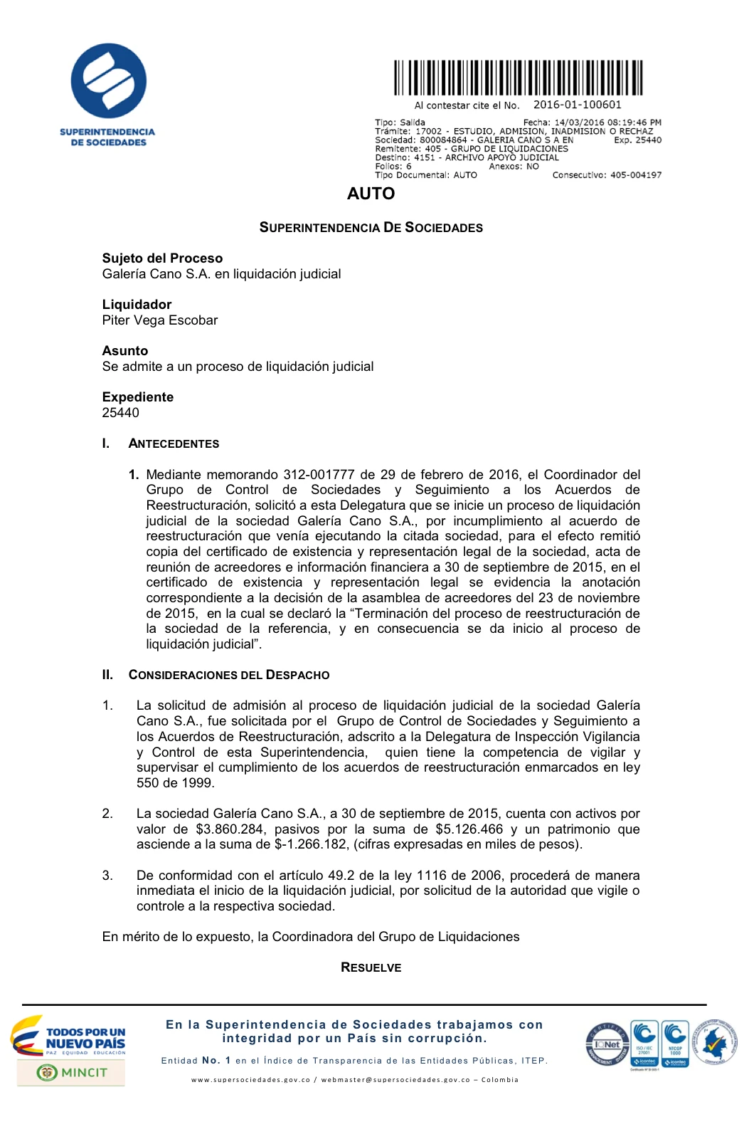Primera página del auto 405-004197 de la Superintendencia de Sociedades: «Sujeto del Proceso: Galería Cano S.A. en liquidación judicial»; liquidador, Piter Vega Escobar.